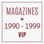 Magazine years 1990-1999