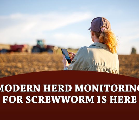 Don’t Get Screwed: Modern Herd Monitoring for Screwworm is Here